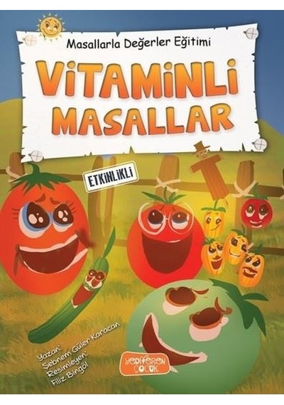 Vitaminli Masallar - Şebnem Güler Karacan - Yediveren Çocuk