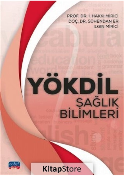 Yökdil Sağlık Bilimleri / I. Hakkı Mirici