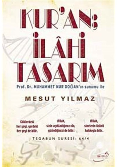 Kur'An İlahi Tasarım / Mesut Yılmaz