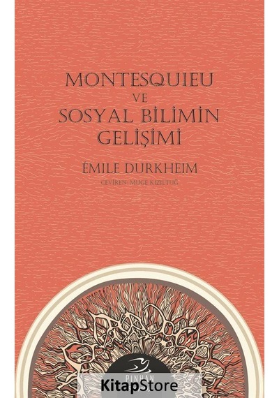 Montesquieu ve Sosyal Bilimin Gelişimi  - Emile Durkheim  - Pinhan Yayıncılık