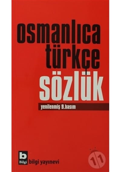 Osmanlıca Türkçe Sözlük - Ahmet Tevfik Küflü - Bilgi Yayınevi