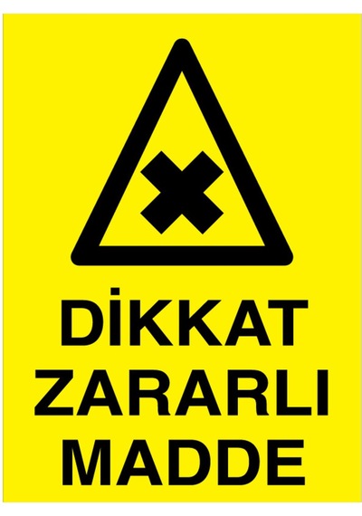 Dikkat Zararlı Madde Uyarı Tabelası - 20x30 Foreks - Tm18