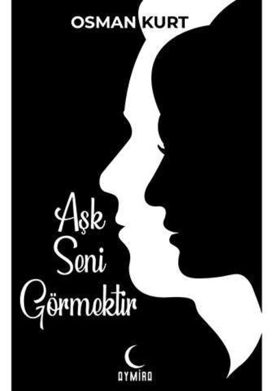 Aşk Seni Görmektir