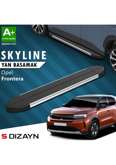 S-dizayn Opel Frontera Skyline Krom Yan Basamak 183 Cm 2024 Üzeri A+ Kalite