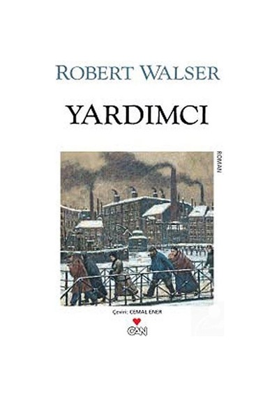 Yardımcı - Robert Walser - Can Yayınları