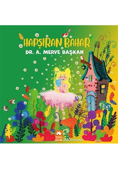 Hapşıran Bahar - A. Merve Başkan - Eksik Parça