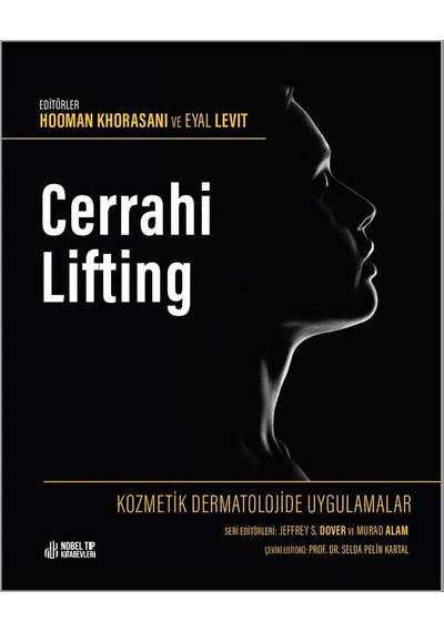 Kozmetik Dermatolojide Uygulamalar:cerrahi Lifting