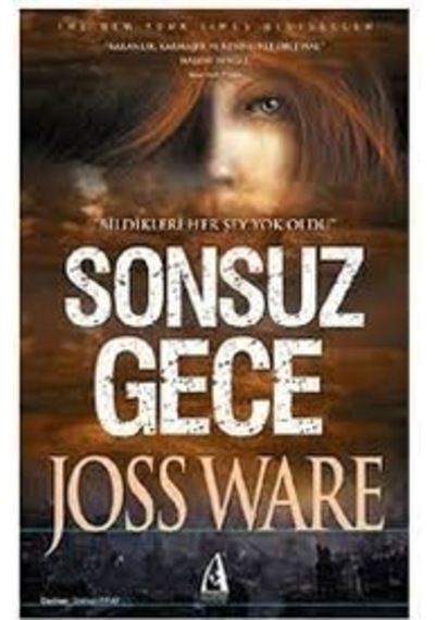 Sonsuz Gece - Joss Ware - Arunas Yayıncılık