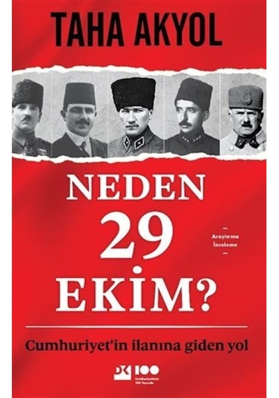 Neden 29 Ekim? Cumhuriyet'in İlanına Giden Yol - Taha Akyol - Doğan Kitap