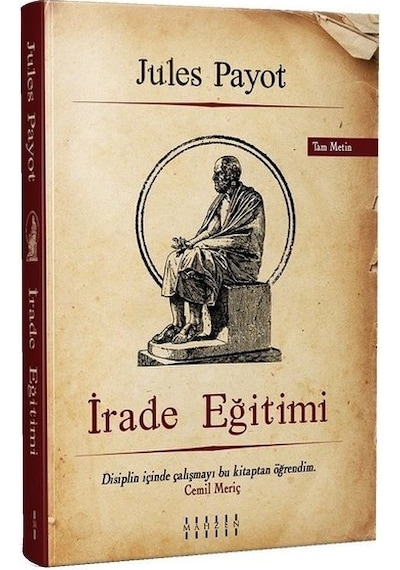 İrade Eğitimi-Tam Metin - Jules Payot - Mahzen