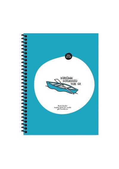 18.5x25 Çizgili Defter - Küreğinin Götürdüğü Yere Git Mavi Çok Renkli