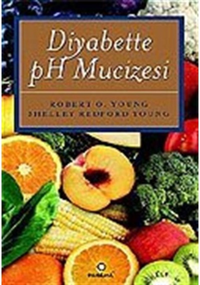 Diyabette pH Mucizesi / Shelley Redford Young