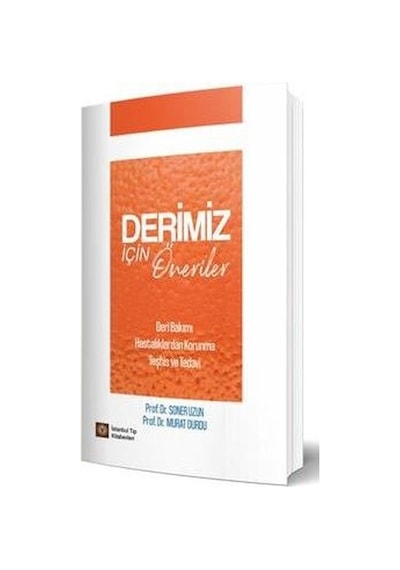 Derimiz İçin Öneriler - Murat Durdu -  Soner Uzun - İstanbul Tıp Kitabevi