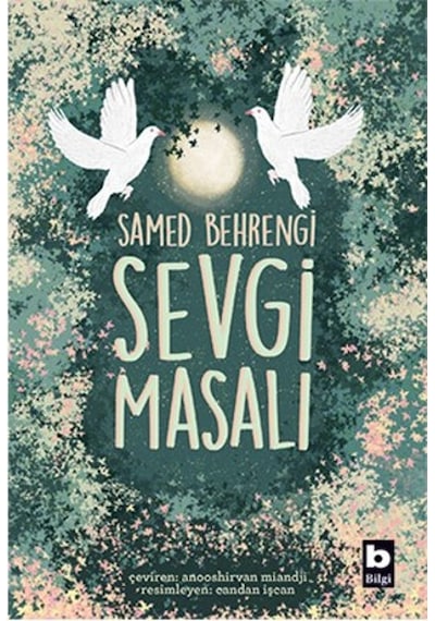 Sevgi Masalı - Samed Behrengi - Bilgi Yayınevi