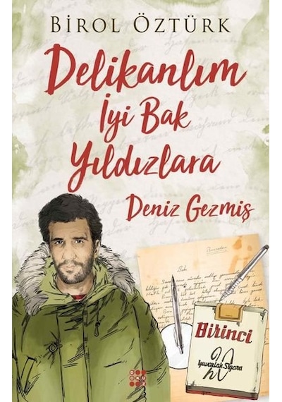Delikanlım İyi Bak Yıldızlara-Deniz Gezmiş - Birol Öztürk - Dokuz Yayınları