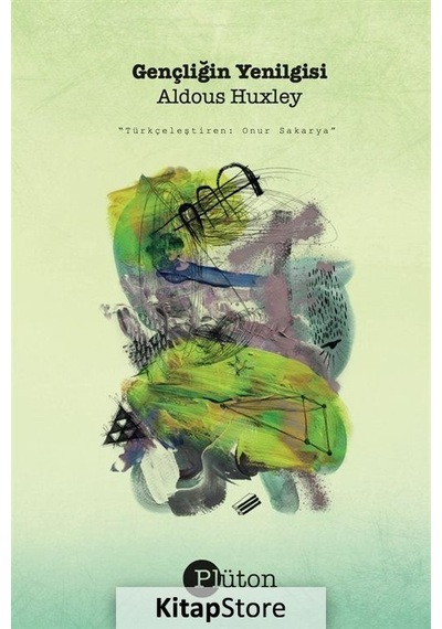 Gençliğin Yenilgisi / Aldous Huxley