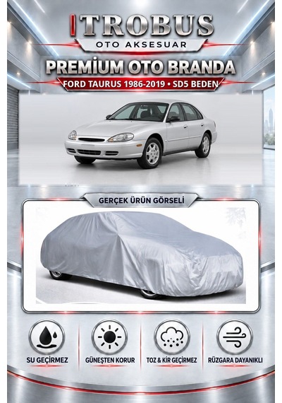 Ford Taurus 1986-2019 Uyumlu Premium Araba Brandası Oto Branda Sd5 Beden