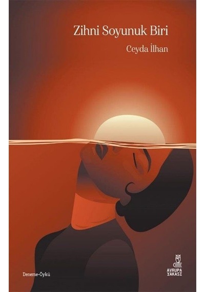Zihni Soyunuk Biri / Ceyda İlhan