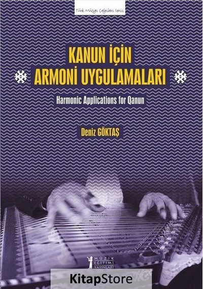 Kanun için Armoni Uygulamaları - Deniz Göktaş - Müzik Eğitimi Yayınları