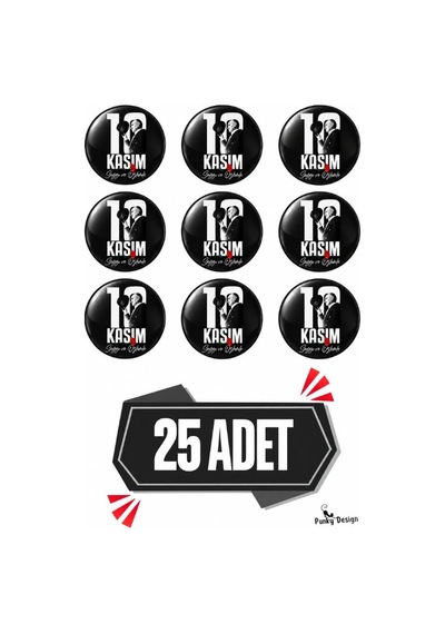 Punky Design 10 Kasım Atatürk Anma Rozeti Yaka İğnesi 25 Adet 44 Mm Saygı Ve Özlemle-1 Gri - Siyah