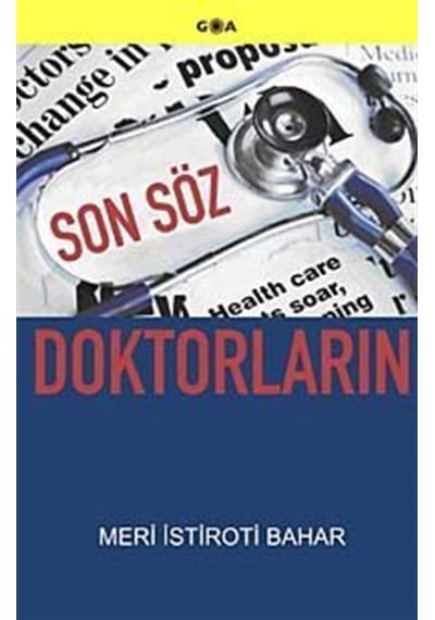 Son Söz Doktorların - Meri İstiroti Bahar - Goa