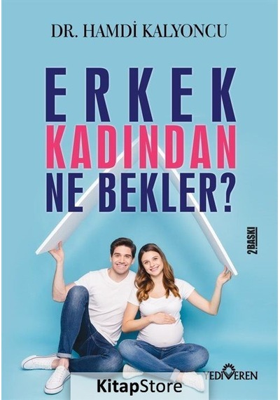 Erkek Kadından Ne Bekler? - Hamdi Kalyoncu - Yediveren Yayınları