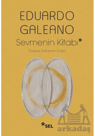 Sevmenin Kitabı Ciltli Sel Yayıncılık
