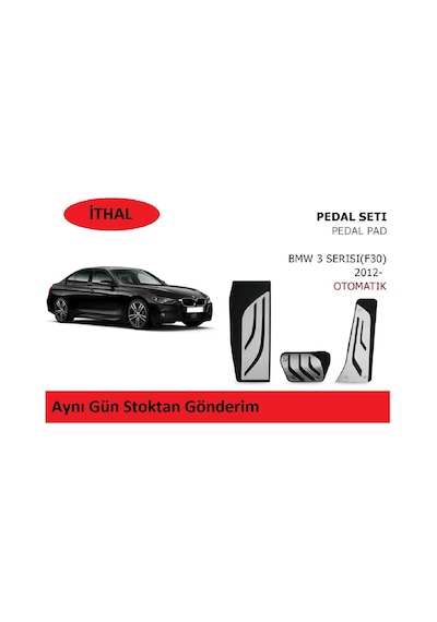 Bmw F30 Pedal Seti Takımı Geçmeli Otomatik Ithal