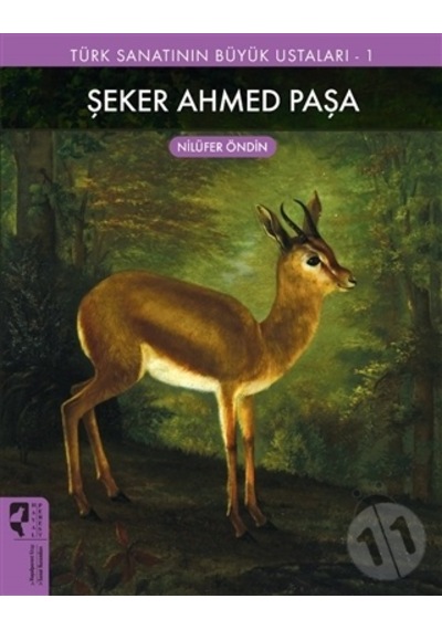 Türk Sanatının Büyük Ustaları 1 - Şeker Ahmed Paşa