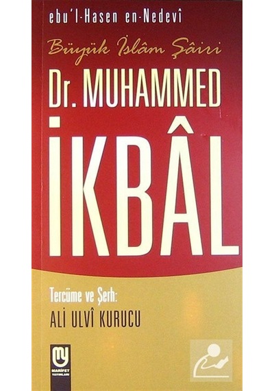 Büyük İslam Şairi Dr. Muhammed İkbal  - Ebu'l Hasen en - Nedevi  - Marifet Yayınları