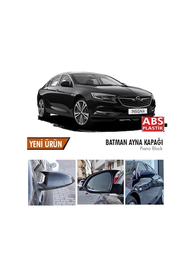 Opel İnsignia Yarasa Ayna Kapağı Batman Parlak Siyah Piano Black