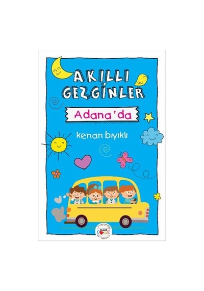 Akıllı Gezginler Adanada - Kenan Bıyıklı - Mühür Kitaplığı