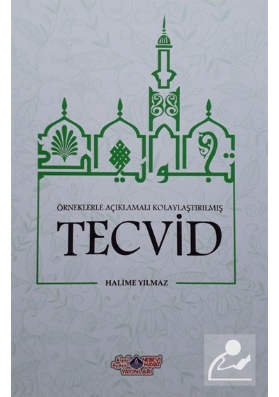 Örneklerle Açıklamalı Kolaylaştırılmış Tecvid / Halime Yılmaz 9786055089696