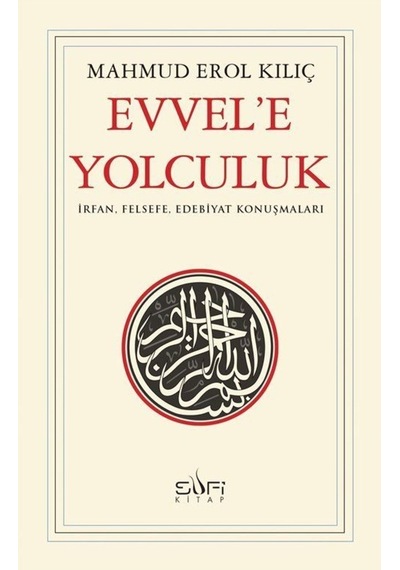 Evvele Yolculuk- Sufi Kitap