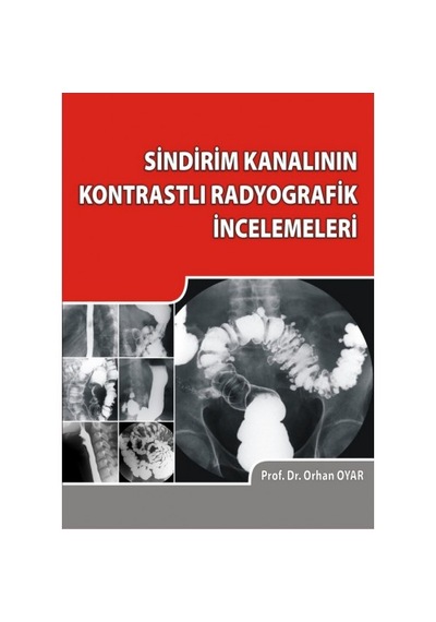 Sindirim Kanalının Kontrastlı Radyografik İncelemeleri