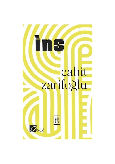 İns 50. Yıl Özel Baskı / Cahit Zarifoğlu
