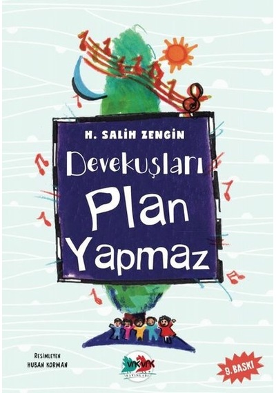 Devekuşları Plan Yapmaz - H. Salih Zengin - Vakvak Yayınları
