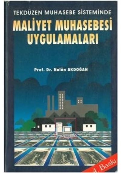 Maliyet Muhasebesi Uygulamaları Nalan Akdağ 2.El İadesiz