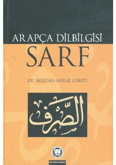 Arapça Dilbilgisi  - Sarf - M. Ü. İlahiyat Fakültesi Vakfı Yayı