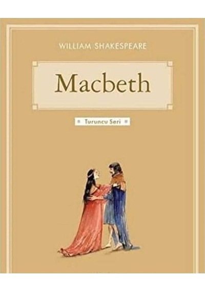 Macbeth: Turuncu Seri - William Shakespeare İlk Baskı 2017