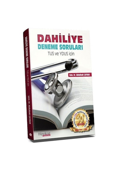 Dahiliye Deneme Soruları TUS ve YDUS İçin / Abdulbaki Gaydan