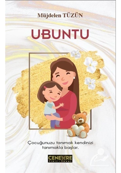 Ubuntu - Müjdelen Tüzün - Cenevre Fikir Sanat