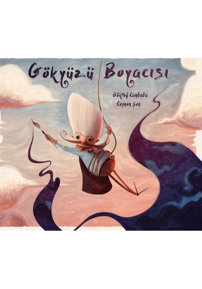 Gökyüzü Boyacısı - Göktuğ Canbaba - Doğan Çocuk