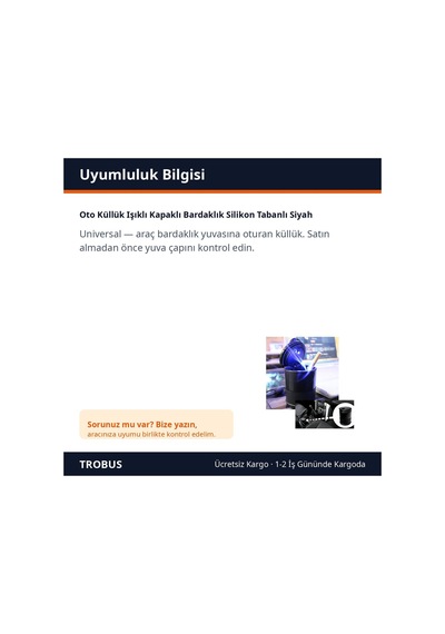 Trobus Oto Küllük Işıklı Kapaklı Bardaklık Silikon Tabanlı Siyah