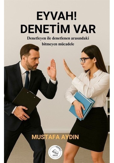 Eyvah Denetim Var / Mustafa Aydın
