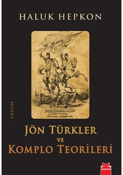 Jön Türkler Ve Komplo Teorileri