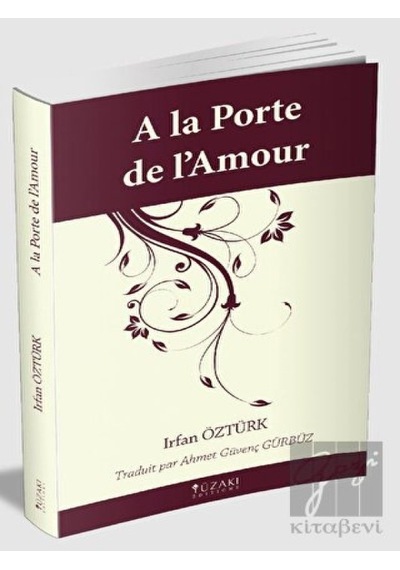 A La Porte De L'amour Yüzakı Yayıncılık - Yüzakı Yayıncılık