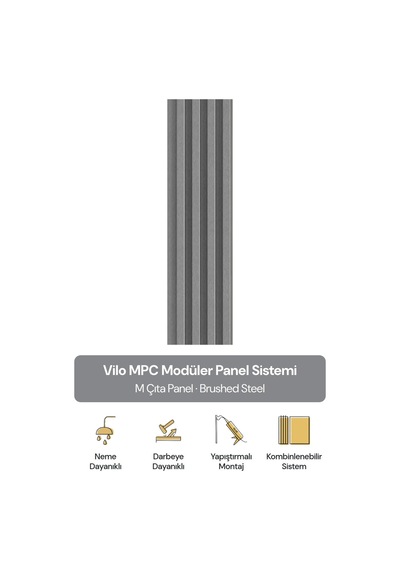 Vilo Mpc M Çıta Duvar Paneli Brushed Steel 265cm Yapıştırmalı Montaj - Neme Ve Darbeye Dayanıklı