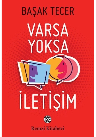 Varsa Yoksa İletişim - Başak Tecer - Remzi Kitabevi