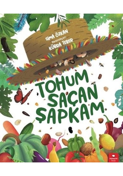 Tohum Saçan Şapkam - Sima Özkan - Redhouse Kidz Yayınları